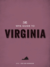 Cover image for The WPA Guide to Virginia